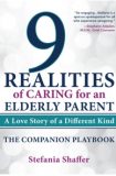 9 Realities of Caring for an Elderly Parent by Stefania Shaffer | The Companion Playbook